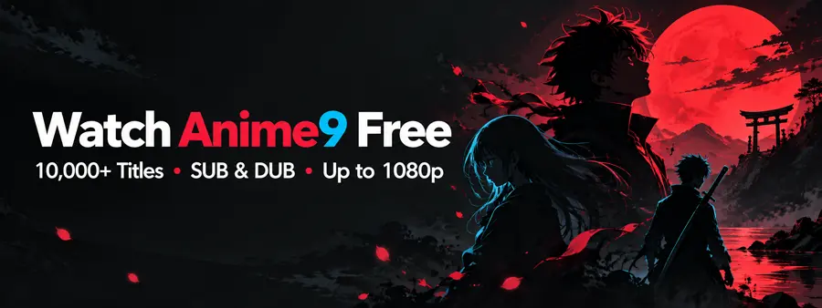 Anime9 banner: Watch free anime online, SUB and DUB